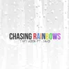 Trey Good - Chasing Rainbows (feat. Savo) - Single